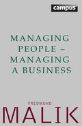 Malik |  Managing People - Managing a Business | eBook | Sack Fachmedien