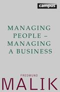 Malik |  Managing People - Managing a Business | eBook | Sack Fachmedien