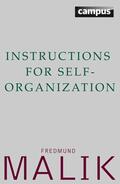 Malik |  Instructions for Self-Organization | eBook | Sack Fachmedien
