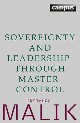 Malik | Sovereignty and Leadership through Master Control | E-Book | sack.de