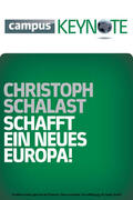 Schalast |  Schafft ein neues Europa! | eBook | Sack Fachmedien