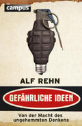 Rehn |  Gefährliche Ideen | eBook | Sack Fachmedien