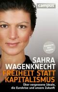 Wagenknecht |  Freiheit statt Kapitalismus | eBook | Sack Fachmedien