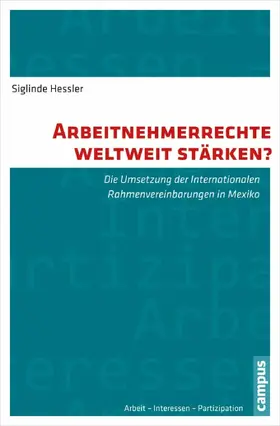 Hessler | Arbeitnehmerrechte weltweit stärken? | E-Book | www.sack.de