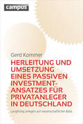 Kommer |  Herleitung und Umsetzung eines passiven Investmentansatzes für Privatanleger in Deutschland | eBook | Sack Fachmedien