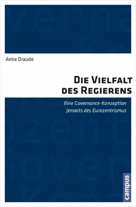 Draude |  Die Vielfalt des Regierens | eBook | Sack Fachmedien