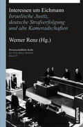 Renz |  Interessen um Eichmann | eBook | Sack Fachmedien