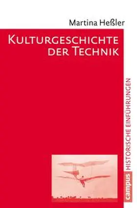 Heßler | Kulturgeschichte der Technik | E-Book | www.sack.de