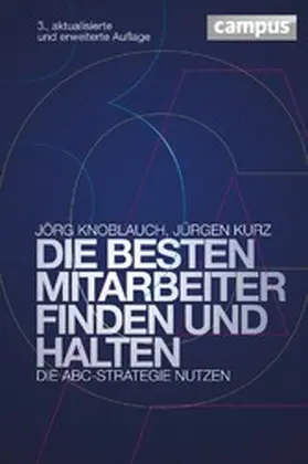 Knoblauch / Kurz | Die besten Mitarbeiter finden und halten | E-Book | www.sack.de