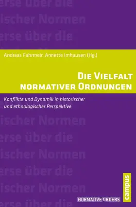 Fahrmeir / Imhausen |  Die Vielfalt normativer Ordnungen | eBook | Sack Fachmedien