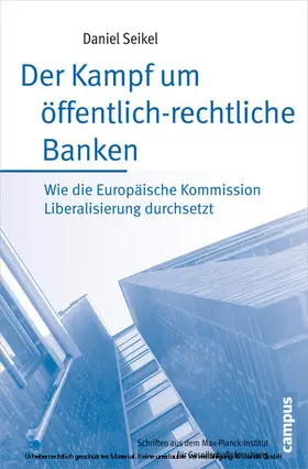 Seikel | Der Kampf um öffentlich-rechtliche Banken | E-Book | www.sack.de