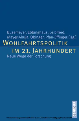 Busemeyer / Ebbinghaus / Leibfried | Wohlfahrtspolitik im 21. Jahrhundert | E-Book | sack.de