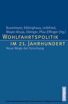 Busemeyer / Ebbinghaus / Leibfried | Wohlfahrtspolitik im 21. Jahrhundert | E-Book | sack.de