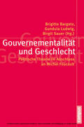 Bargetz / Ludwig / Sauer |  Gouvernementalität und Geschlecht | eBook | Sack Fachmedien