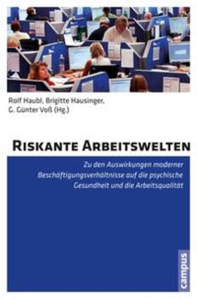 Haubl / Hausinger / Voß | Riskante Arbeitswelten | E-Book | sack.de