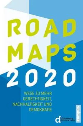 Denkwerk Demokratie |  Roadmaps 2020 | eBook | Sack Fachmedien