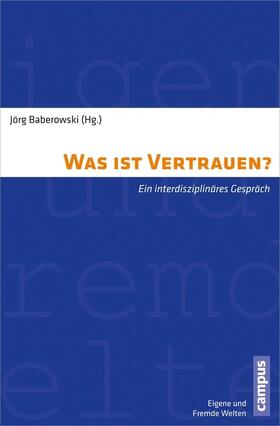 Baberowski | Was ist Vertrauen? | E-Book | sack.de