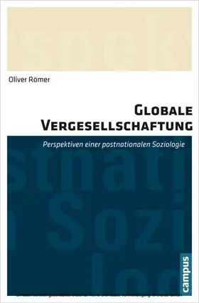 Römer |  Globale Vergesellschaftung | eBook | Sack Fachmedien