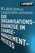Doppler / Lauterburg |  Die Organisationsdiagnose im Change-Management-Prozess | eBook | Sack Fachmedien