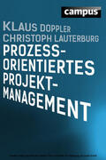 Doppler / Lauterburg |  Prozessorientiertes Projektmanagement | eBook | Sack Fachmedien