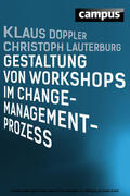 Doppler / Lauterburg |  Gestaltung von Workshops im Change-Management-Prozess | eBook | Sack Fachmedien