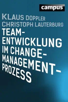 Doppler / Lauterburg |  Teamentwicklung im Change-Management-Prozess | eBook | Sack Fachmedien