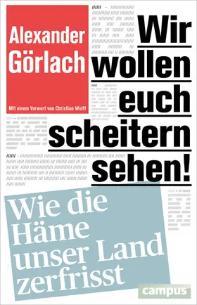 Görlach |  Wir wollen Euch scheitern sehen! | eBook | Sack Fachmedien