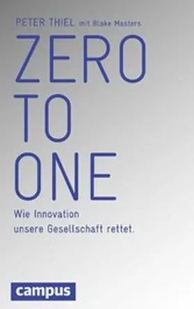 Thiel / Masters |  Zero to One | eBook | Sack Fachmedien