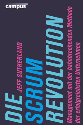 Sutherland | Die Scrum-Revolution | E-Book | sack.de