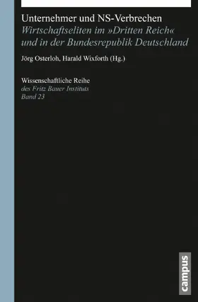Osterloh / Wixforth |  Unternehmer und NS-Verbrechen | eBook | Sack Fachmedien
