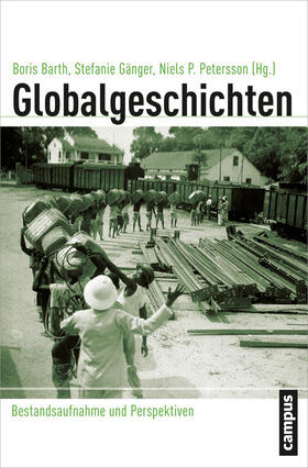 Barth / Gänger / Petersson | Globalgeschichten | E-Book | sack.de