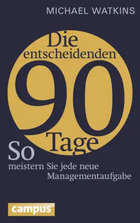Watkins |  Die entscheidenden 90 Tage | eBook | Sack Fachmedien