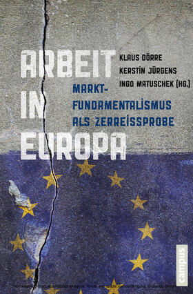 Dörre / Jürgens / Matuschek | Arbeit in Europa | E-Book | sack.de