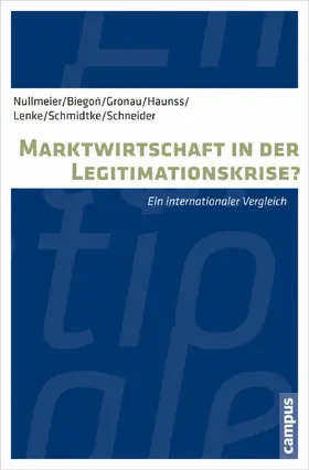 Nullmeier / Biegon / Gronau |  Marktwirtschaft in der Legitimationskrise? | eBook | Sack Fachmedien