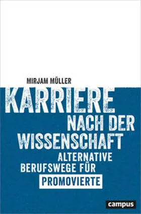 Müller |  Karriere nach der Wissenschaft | eBook | Sack Fachmedien