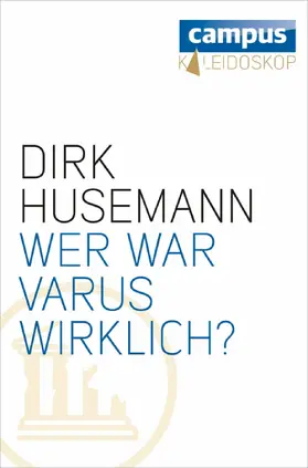Husemann |  Wer war Varus wirklich? | eBook | Sack Fachmedien