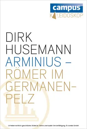 Husemann |  Arminius - Römer im Germanenpelz | eBook | Sack Fachmedien