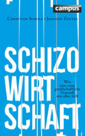 Scholz / Zentes | Schizo-Wirtschaft | E-Book | sack.de