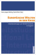 Bieling / Buhr |  Europäische Welten in der Krise | eBook | Sack Fachmedien