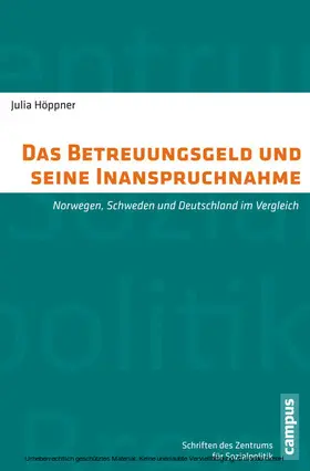 Höppner |  Das Betreuungsgeld und seine Inanspruchnahme | eBook | Sack Fachmedien
