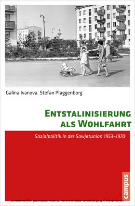 Ivanova / Plaggenborg |  Entstalinisierung als Wohlfahrt | eBook | Sack Fachmedien
