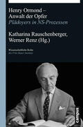 Rauschenberger / Renz |  Henry Ormond - Anwalt der Opfer | eBook | Sack Fachmedien