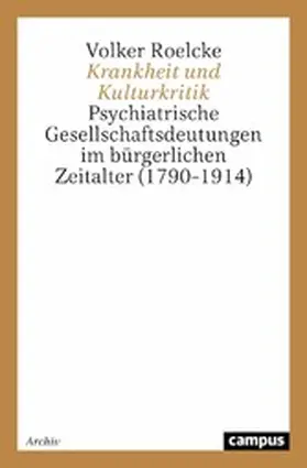 Roelcke |  Krankheit und Kulturkritik | eBook | Sack Fachmedien