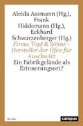 Assmann / Hiddemann / Schwarzenberger |  Firma Topf & Söhne – Hersteller der Öfen für Auschwitz | eBook | Sack Fachmedien