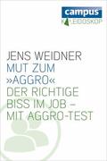 Weidner |  Mut zum »Aggro« | eBook | Sack Fachmedien