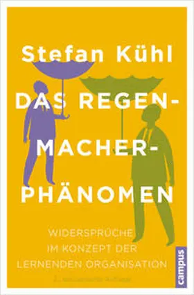 Kühl |  Das Regenmacher-Phänomen | eBook | Sack Fachmedien