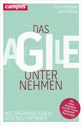 Anderson / Uhlig | Das agile Unternehmen | E-Book | www.sack.de