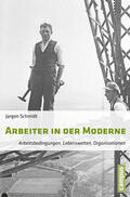 Schmidt |  Arbeiter in der Moderne | eBook | Sack Fachmedien