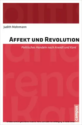 Mohrmann |  Affekt und Revolution | eBook | Sack Fachmedien