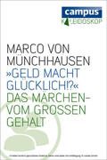 Münchhausen |  »Geld macht glücklich« | eBook | Sack Fachmedien